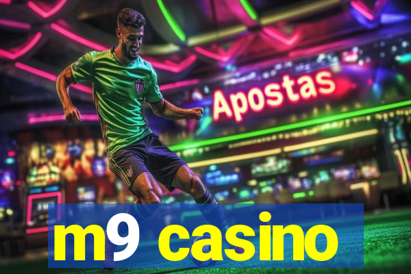 m9 casino